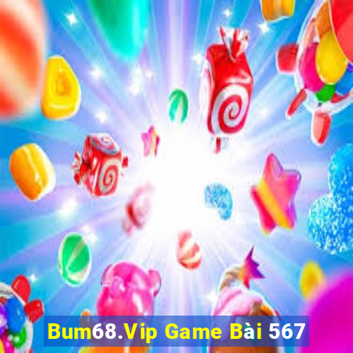 Bum68.Vip Game Bài 567