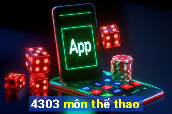 4303 môn thể thao