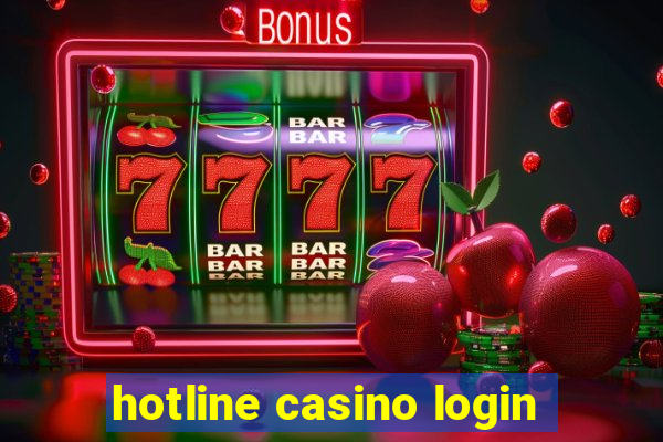 hotline casino login