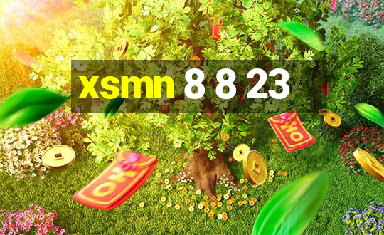 xsmn 8 8 23