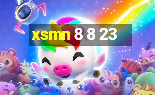 xsmn 8 8 23