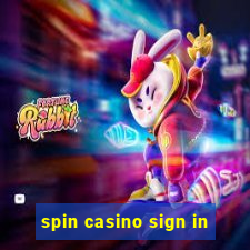 spin casino sign in