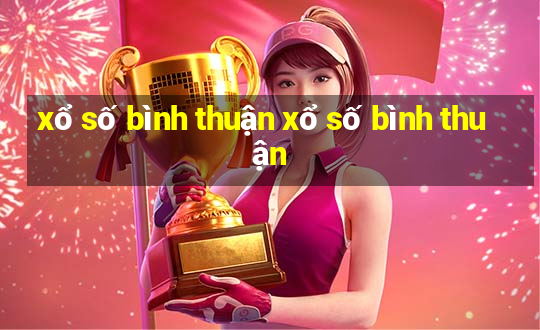 xổ số bình thuận xổ số bình thuận