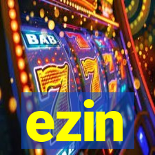 ezin