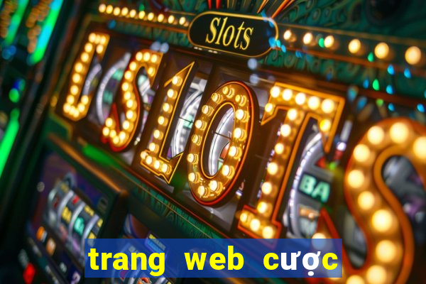 trang web cược uy tín