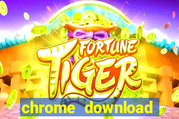 chrome download mien phi