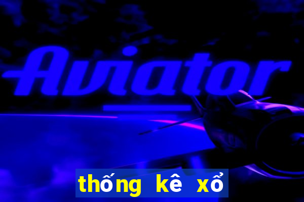 thống kê xổ số miền bắc thứ bảy