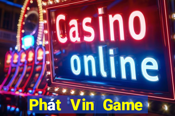 Phát Vin Game Bài Nạp Sms