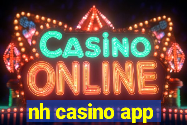 nh casino app