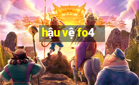 hậu vệ fo4