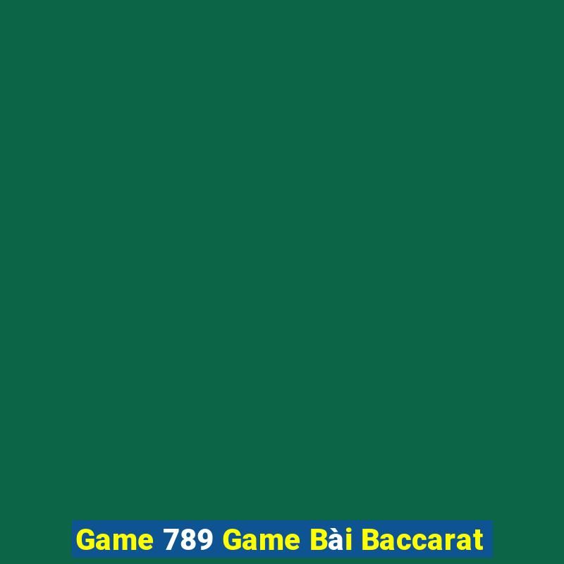 Game 789 Game Bài Baccarat