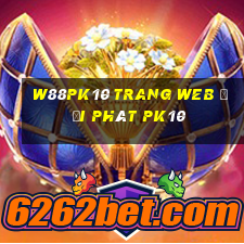 W88pk10 Trang web đại phát pk10