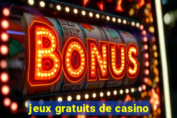 jeux gratuits de casino