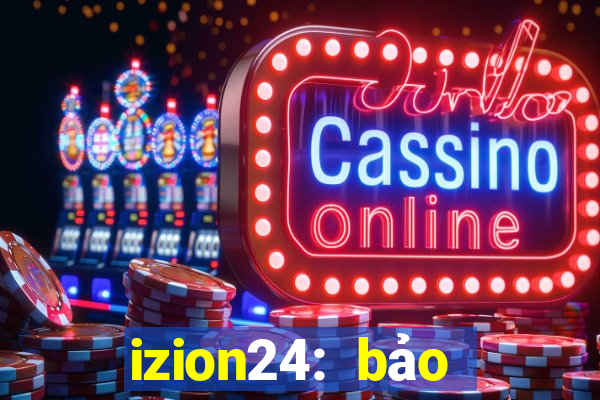 izion24: bảo hiểm dễ dàng