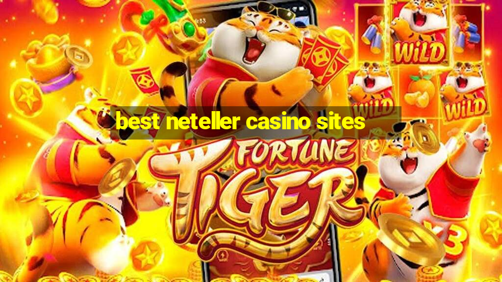 best neteller casino sites