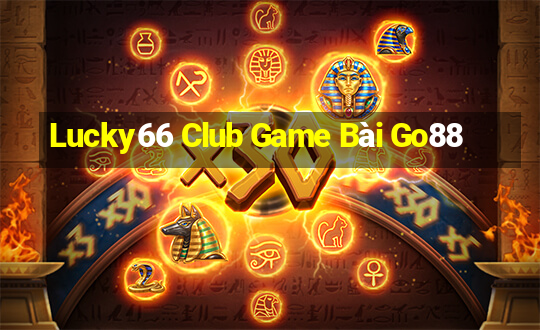 Lucky66 Club Game Bài Go88