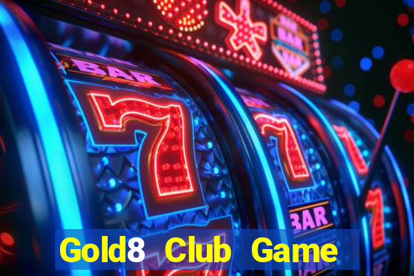 Gold8 Club Game The Bài Hay Nhất 2021