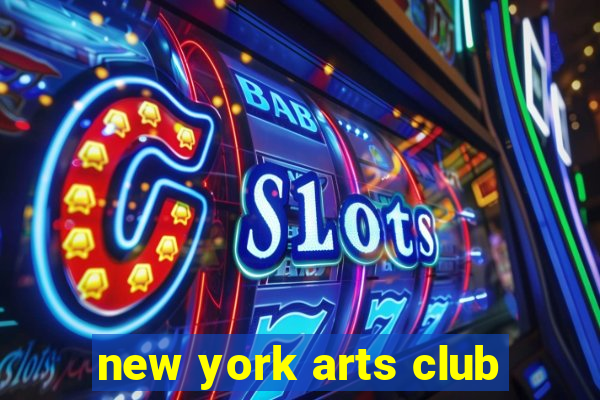 new york arts club