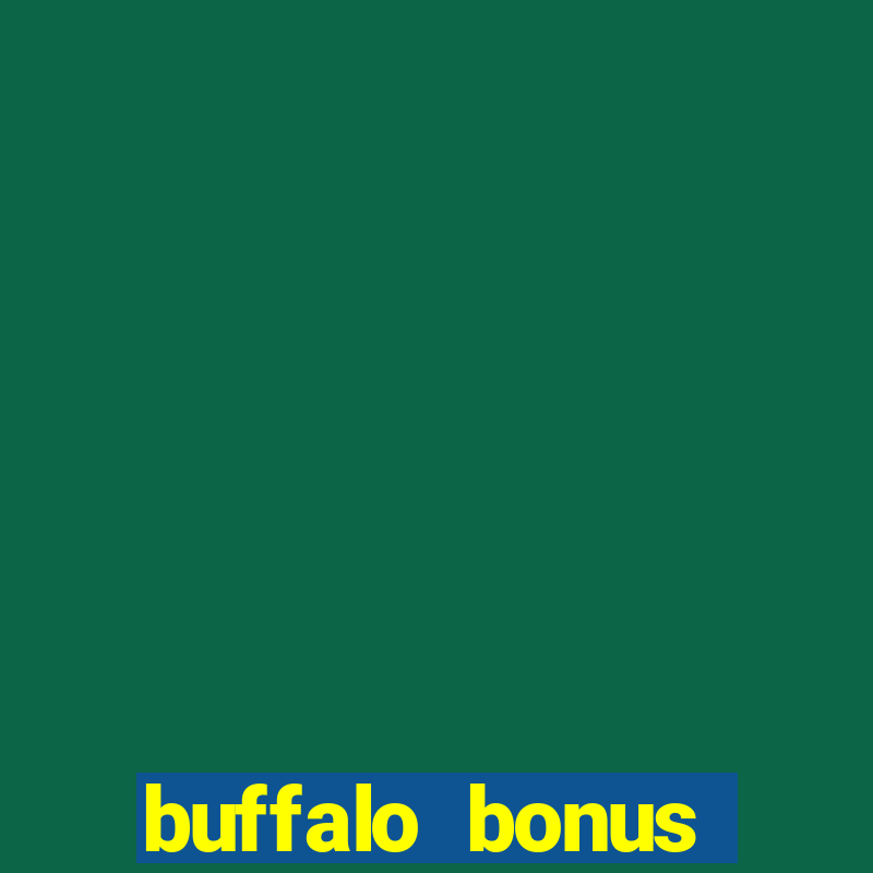 buffalo bonus casino free slot