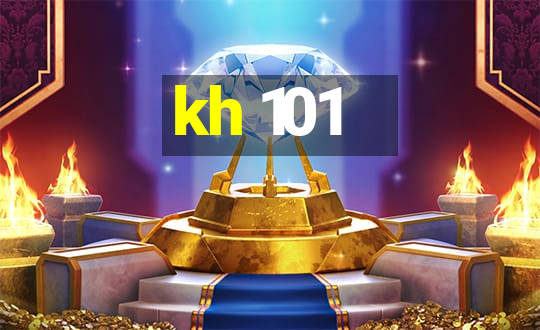 kh 101