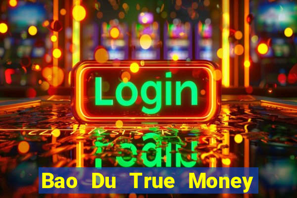 Bao Du True Money Card Game