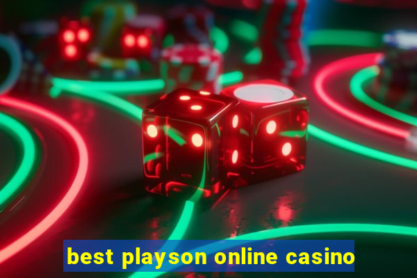 best playson online casino