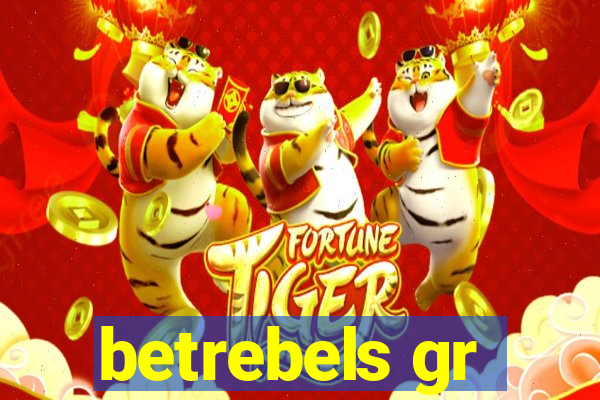 betrebels gr