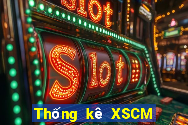 Thống kê XSCM ngày 16