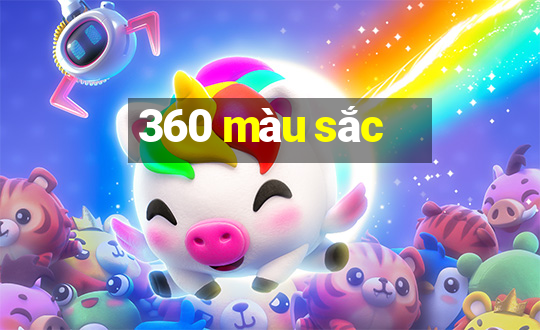 360 màu sắc