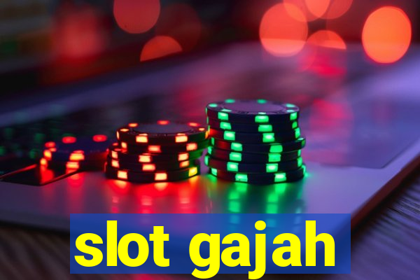 slot gajah