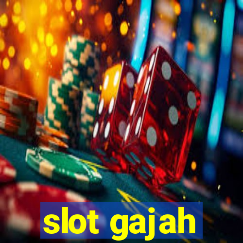 slot gajah