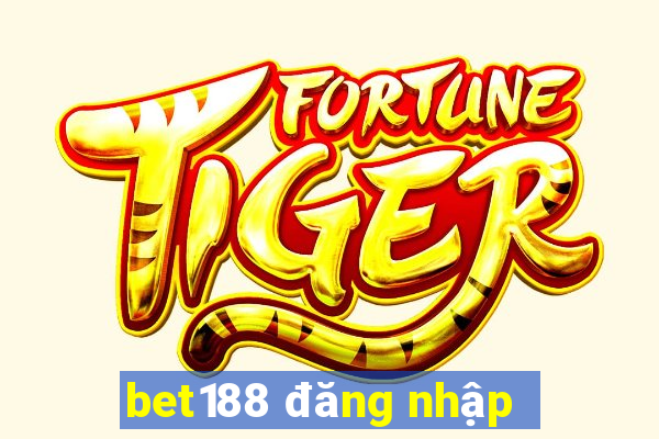 bet188 đăng nhập