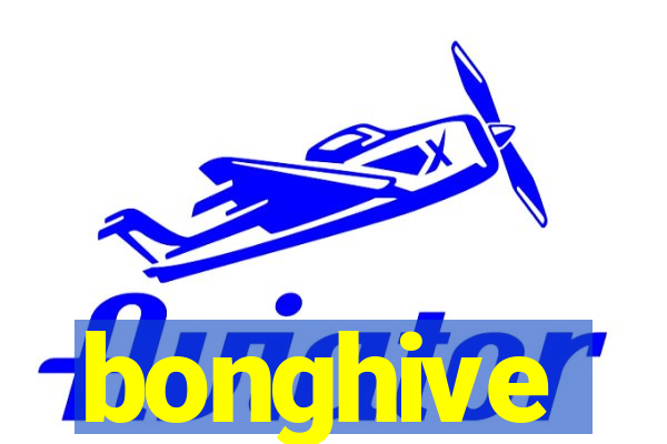 bonghive