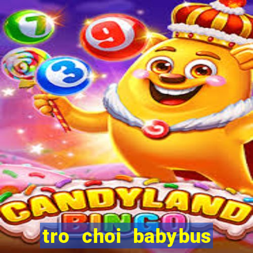 tro choi babybus game 24h