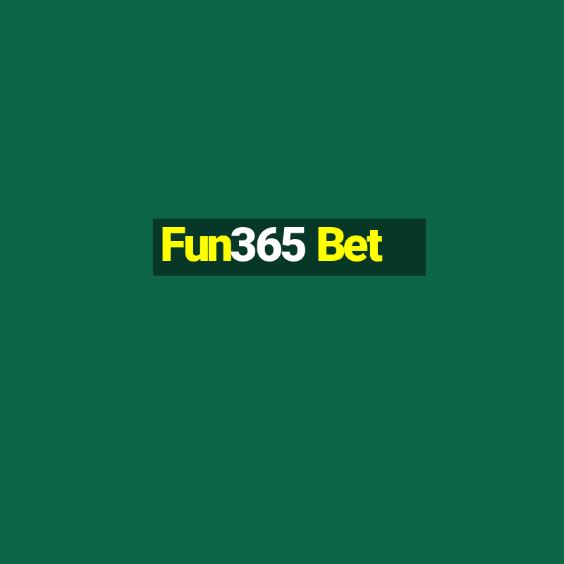 Fun365 Bet