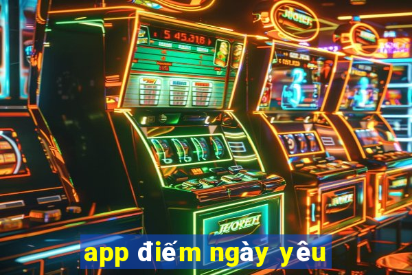 app điếm ngày yêu