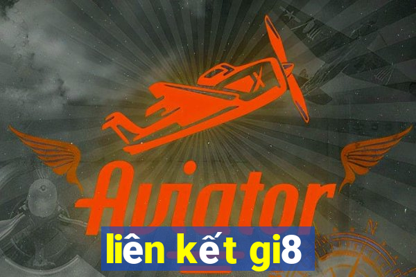 liên kết gi8