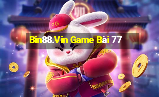 Bin88.Vin Game Bài 77