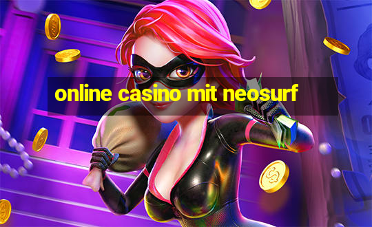 online casino mit neosurf