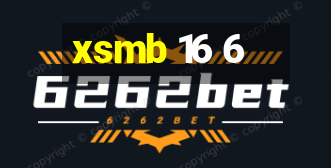 xsmb 16 6