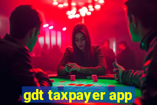 gdt taxpayer app