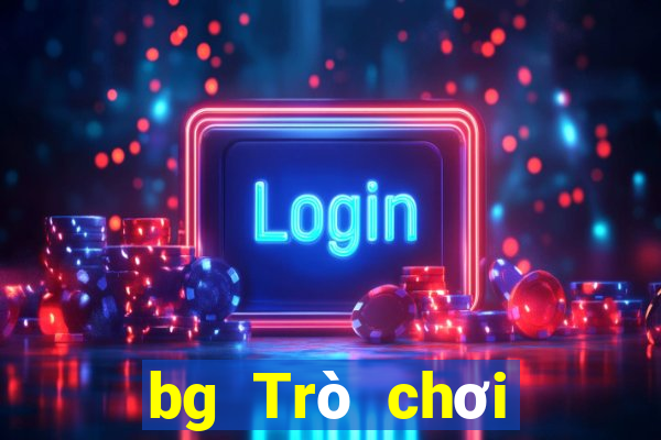 bg Trò chơi Đăng nhập