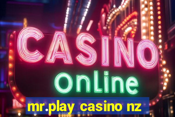 mr.play casino nz