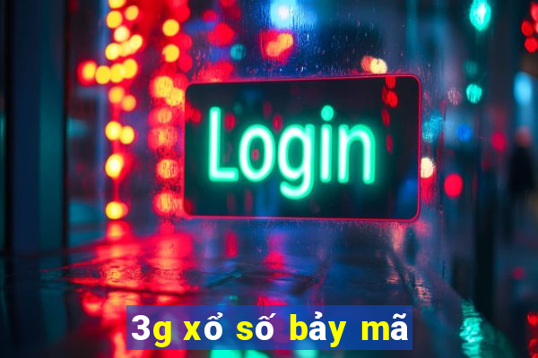 3g xổ số bảy mã