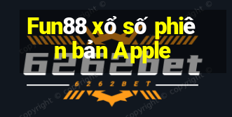 Fun88 xổ số phiên bản Apple