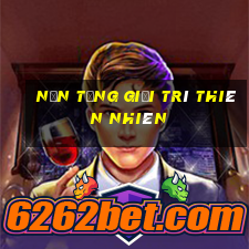 Nền tảng giải trí thiên nhiên