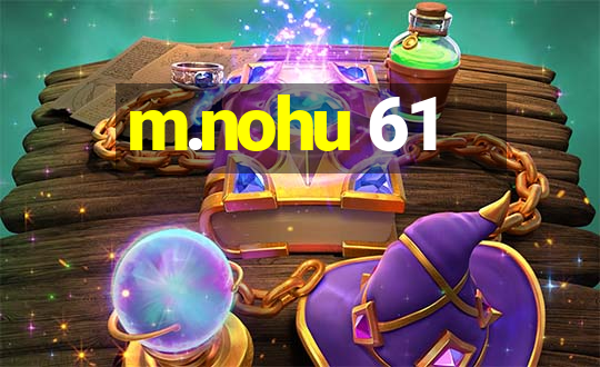 m.nohu 61