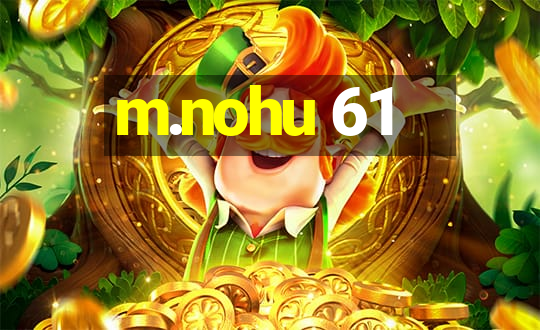 m.nohu 61