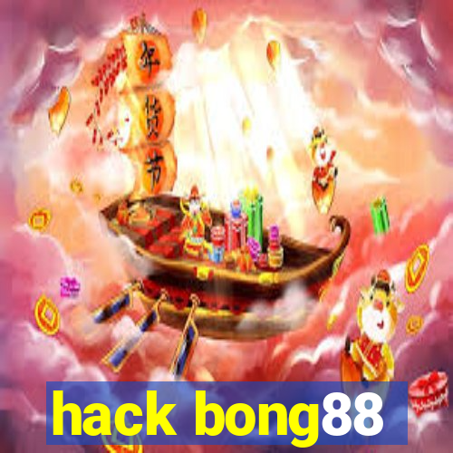 hack bong88