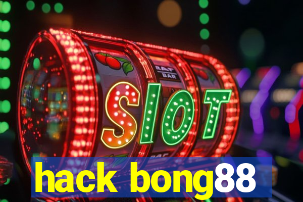 hack bong88